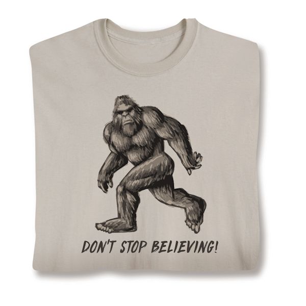 Product image for Don't Stop Believing T-Shirt or Sweatshirt