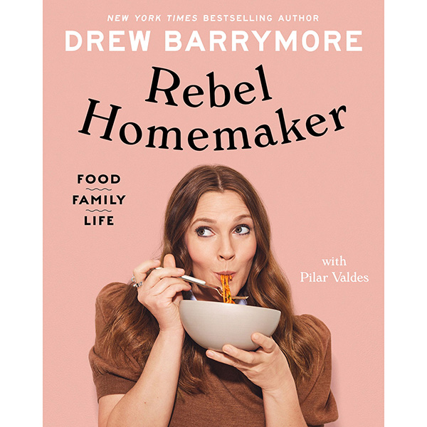 Product image for Drew Barrymore: Rebel Homemaker Signed Edition Cookbook