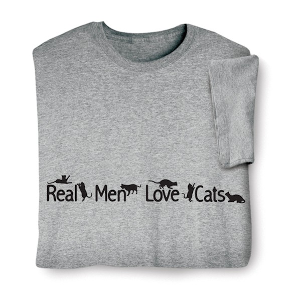 Product image for Real Men Love Cats T-Shirt or Sweatshirt