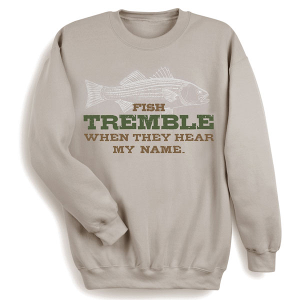 Product image for Fish Tremble When They Hear My Name Shirt