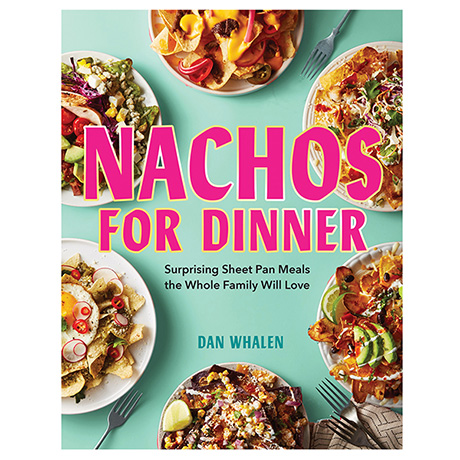 Nachos for Dinner (Hardcover)