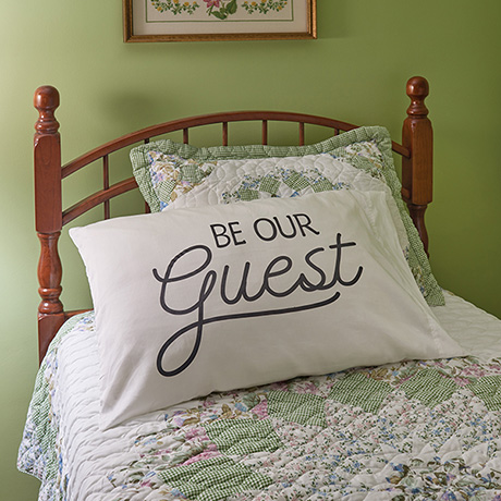 Be Our Guest Pillowcase