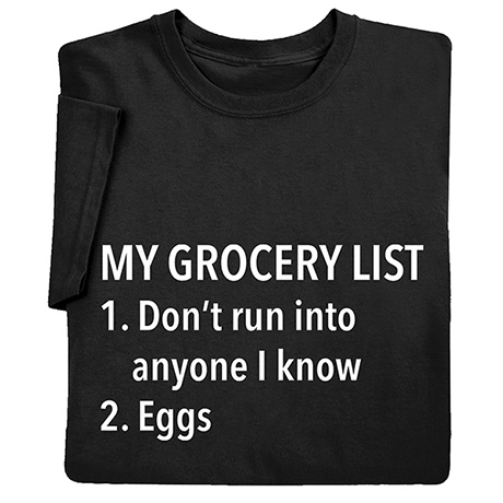 My Grocery List Shirts