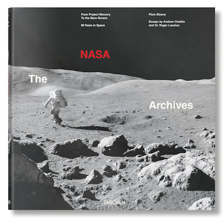 NASA Archives: 60 Years in Space by Piers Bizony