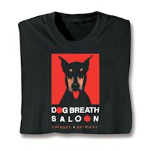 Alternate image for Dog Breath Saloon - Cologne, Germany T-Shirt or Sweatshirt