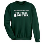 Alternate image for Real Heroes Wear Dog Tags T-Shirt or Sweatshirt