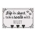 Whitehall Life is Short Take a Walk Personalized Pet Dog Name Wall Sign with Three Leash Hooks